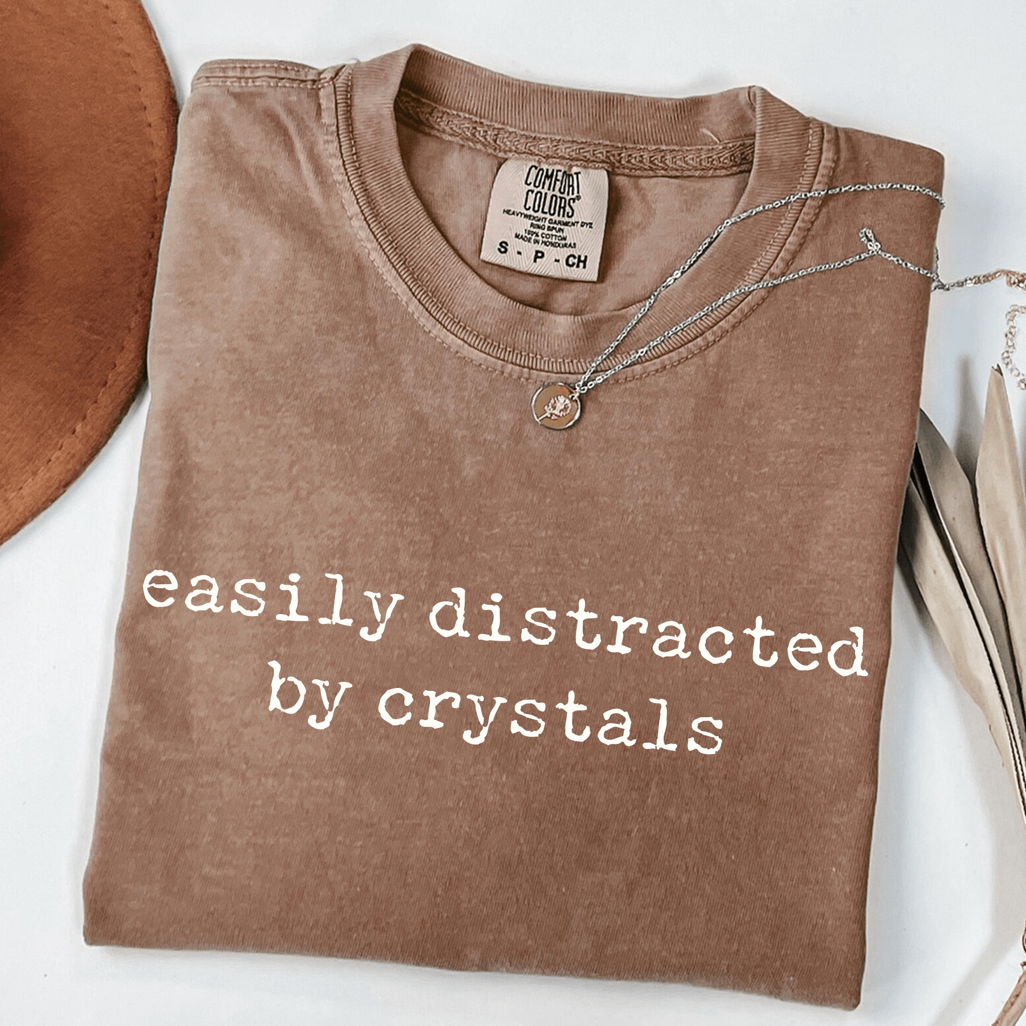 Easily Distracted by Crystals - Funny Gemstone T-Shirt - Collective Awakening