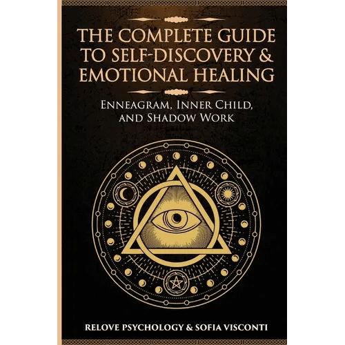 The Complete Guide to Self - Enneagram, Inner Child, and Shadow Work: 3 Books in 1 (Paperback) - Collective Awakening
