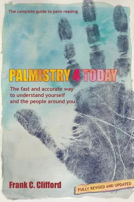 Palmistry 4 Today (with Diploma Course) - Paperback - Collective Awakening