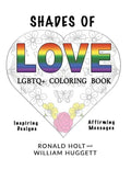 Shades of Love LGBTQ+ Coloring Book: Inspiring Designs with Affirming Messages of Love and Acceptance - Paperback - Collective Awakening