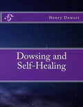Dowsing and Self - Healing - Paperback - Collective Awakening