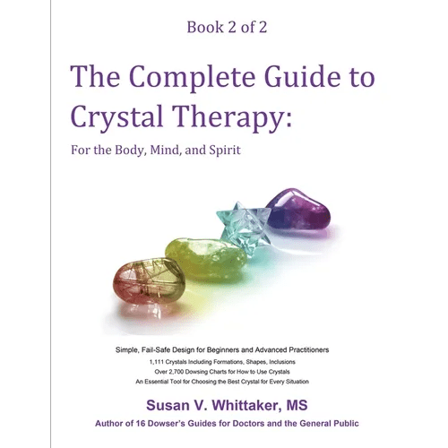 The Complete Guide to Crystal Therapy: For the Body, Mind, and Spirit - Book 2 - Paperback - Collective Awakening