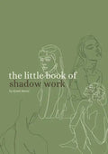 The Little Book of Shadow Work Vol. 1 - Paperback - Collective Awakening