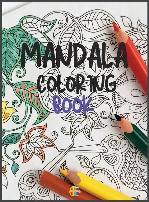 Mandala Coloring Book: Stress Relieving Mandala Designs - Hardcover - Collective Awakening