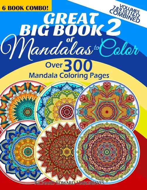 Great Big Book 2 Of Mandalas To Color - Collective Awakening