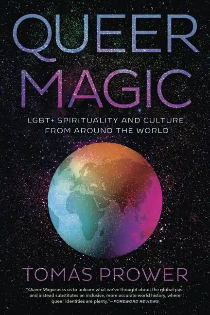 Queer Magic: Lgbt+ Spirituality and Culture from Around the World - Paperback - Collective Awakening