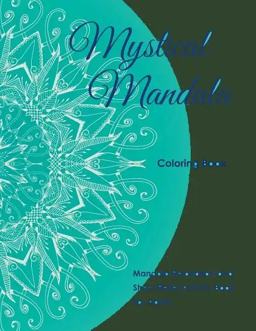 Mystical Mandala Coloring Book - Collective Awakening