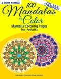 100 Mandalas To Color - 2 Book Combo - Collective Awakening