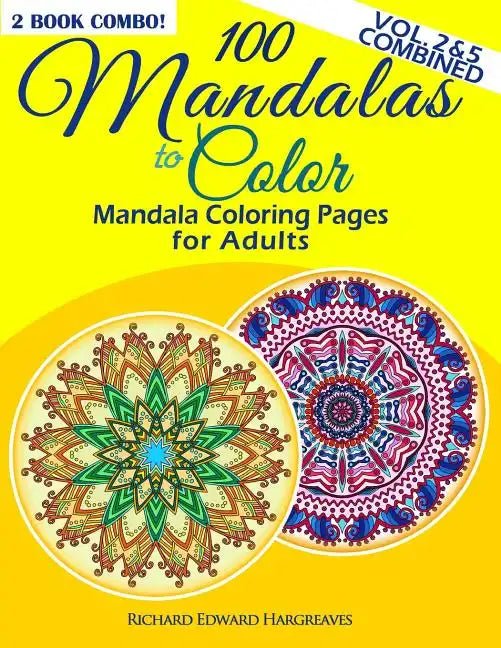 100 Mandalas To Color - 2 Book Combo - Collective Awakening